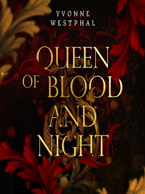 cover image of Queen of Blood and Night--Rise of the Night, Band 1 (ungekürzt)